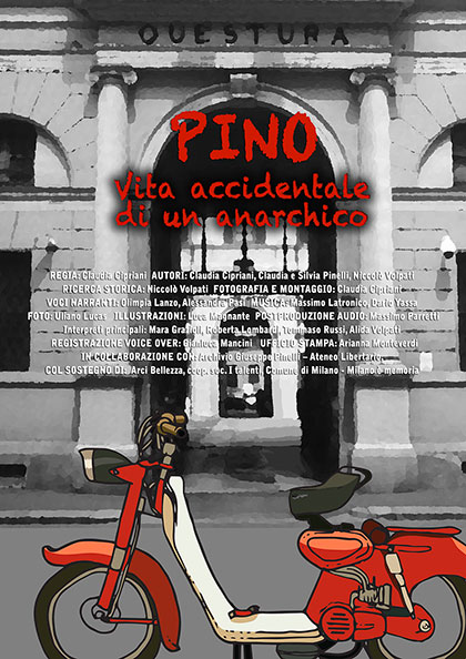 locandina docu-film Pino vita accidentale di un anarchico